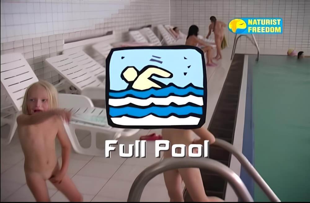 Naturist Freedom: Full Pool - Boundaries disappear in the world of nudism